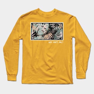 god vibes only Long Sleeve T-Shirt